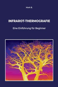 Infrarot-Thermografie