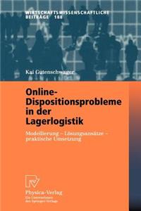 Online-Dispositionsprobleme in der Lagerlogistik