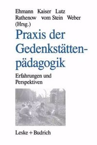 Praxis der Gedenkstattenpadagogik