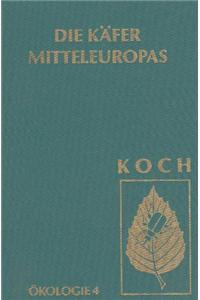 Die Käfer Mitteleuropas, Bd. E4: Artenassoziationen in Makrohabitaten