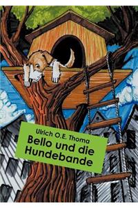 Bello und die Hundebande