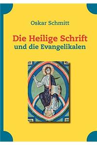 Die Heilige Schrift und die Evangelikalen