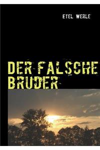 Der falsche Bruder