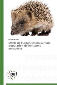 Effets de l'Urbanisation Sur Une Population de Hérissons Européens
