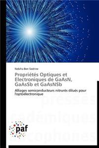 Propriétés Optiques Et Electroniques de Gaasn, Gaassb Et Gaasnsb