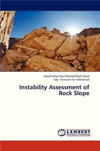 Instability Assessment of Rock Slope
