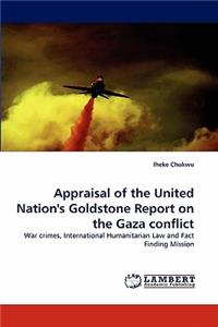 Appraisal of the United Nation's Goldstone Report on the Gaza Conflict