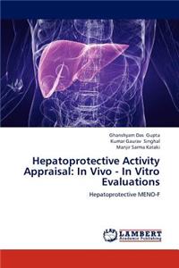 Hepatoprotective Activity Appraisal