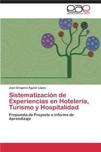 Sistematización de Experiencias en Hotelería, Turismo y Hospitalidad