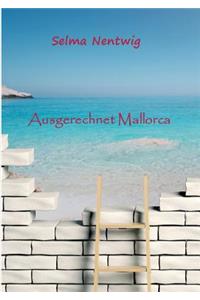 Ausgerechnet Mallorca
