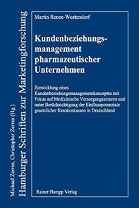 Kundenbeziehungsmanagement Pharmazeutischer Unternehmen