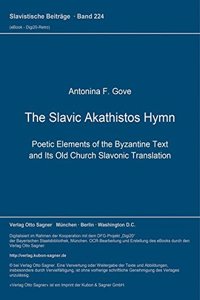 The Slavic Akathistos Hymn