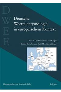 Deutsche Wortfeldetymologie in Europaischem Kontext (Dwee)