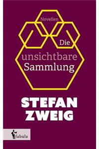 Die unsichtbare Sammlung