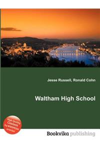 Waltham High School