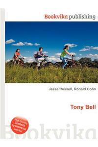 Tony Bell