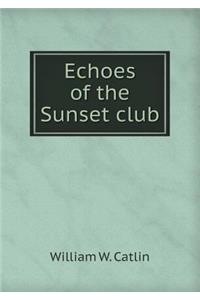 Echoes of the Sunset Club