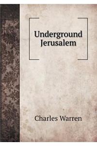 Underground Jerusalem