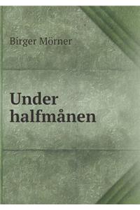 Under Halfmånen