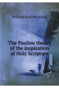 The Pauline Theory of the Inspiration of Holy Scripture