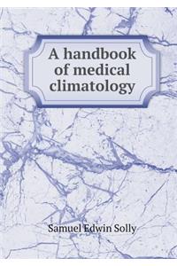 A handbook of medical climatology