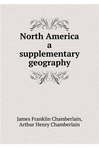 North America a Supplementary Geography