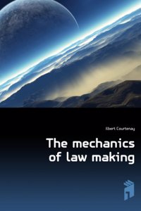 Mechanics of Law-Making