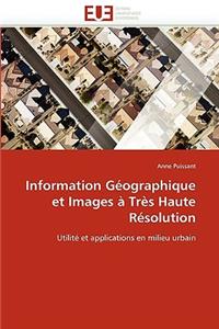 Information Géographique Et Images À Très Haute Résolution