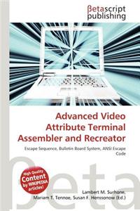 Advanced Video Attribute Terminal Assembler and Recreator