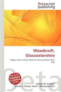 Woodcroft, Gloucestershire