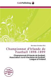Championnat D'Irlande de Football 1898-1899