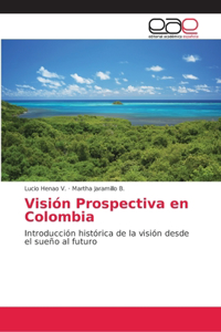 Visión Prospectiva en Colombia