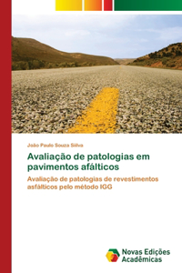 Avaliação de patologias em pavimentos afálticos