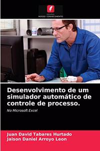 Desenvolvimento de um simulador automático de controle de processo.