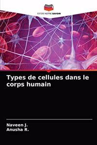 Types de cellules dans le corps humain