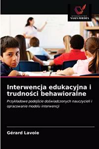 Interwencja edukacyjna i trudności behawioralne