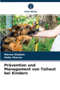 Prävention und Management von Tollwut bei Kindern