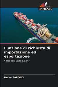 Funzione di richiesta di importazione ed esportazione