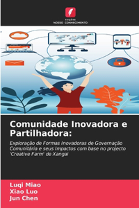 Comunidade Inovadora e Partilhadora