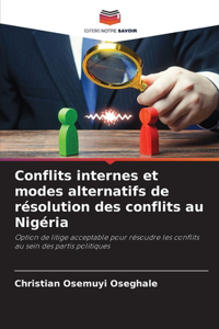 Conflits internes et modes alternatifs de résolution des conflits au Nigéria