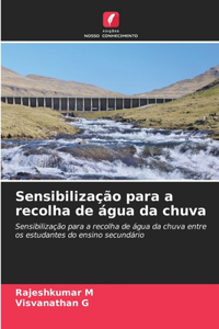Sensibilização para a recolha de água da chuva