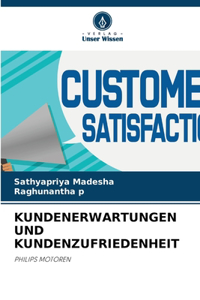 Kundenerwartungen Und Kundenzufriedenheit