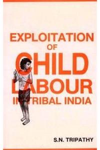 Exploitation of Child Labour in Tribal India