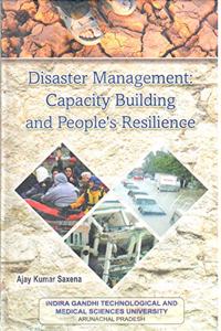 Disaster Management Capacity Building And Peoples Resilience
