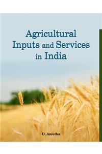 Agricultural Inputs & Services in India