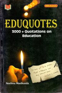 Eduquotes 3000+Quotations on Education