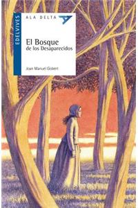 El Bosque de Los Desaparecidos