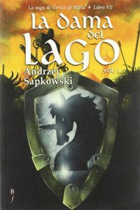 La Saga de Geralt de Rivia 7. La Dama del Lago Vol. 1