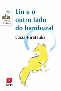 Lin e o outro lado do bambuzal