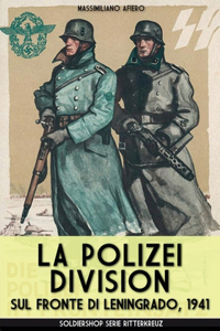 Polizei Division sul fronte di Leningrado 1941